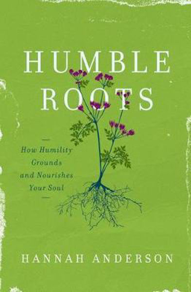 Picture of HUMBLE ROOTS