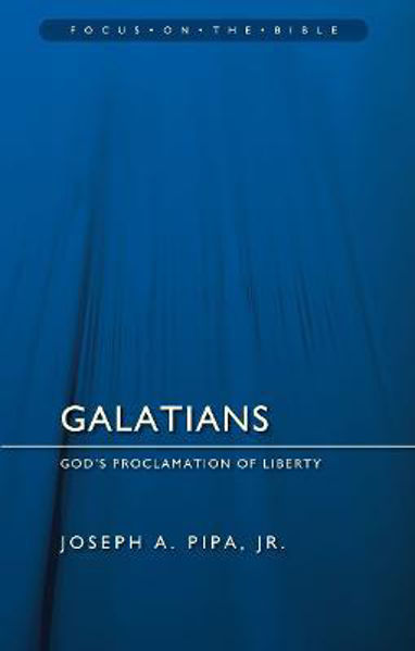 Picture of Galatians: God's Proclamation of Liberty