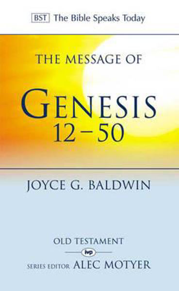 Picture of The Message of Genesis 12-50