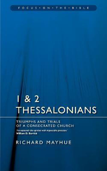 Picture of 1 & 2 Thessalonians: Triumphs and Trials (FOTB)