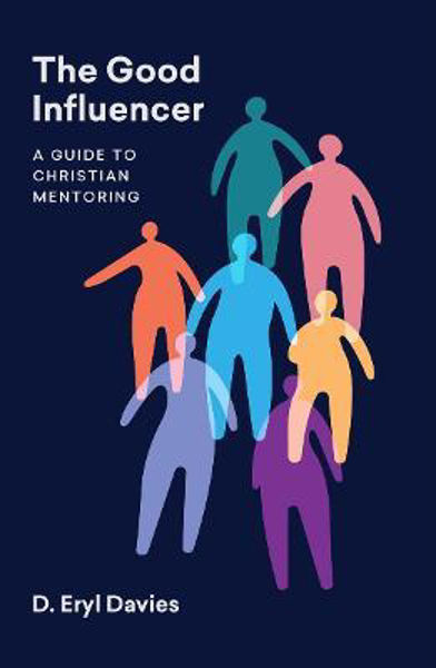 Picture of The Good Influencer: A Guide to Christian Mentoring