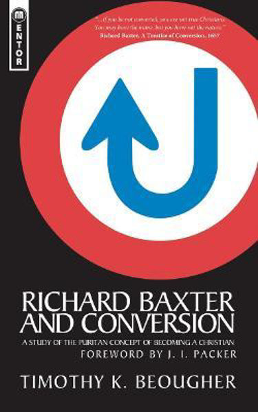 Picture of Richard Baxter And Conversion (R)