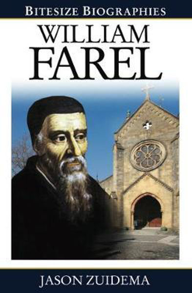 Picture of William Farel Bitesize Biography (R)