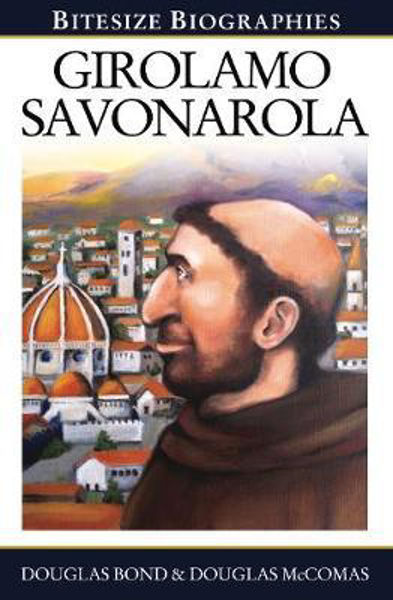 Picture of Girolamo Savonarola Bitesize Biog (R)